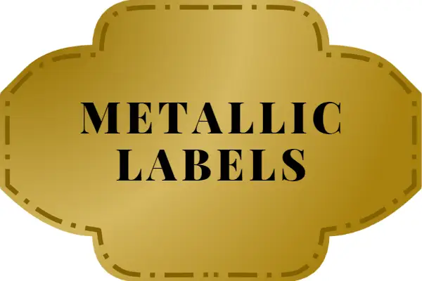 What are metallic labels?