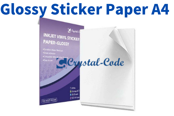 Professional Guide to Glossy Sticker Paper A4 in 2022